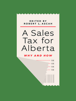 cover image of A Sales Tax for Alberta